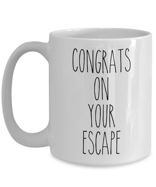 Funny Divorce Mug for Her Coworker Goodbye Gift Congrats on Your Escape Coffee Cup