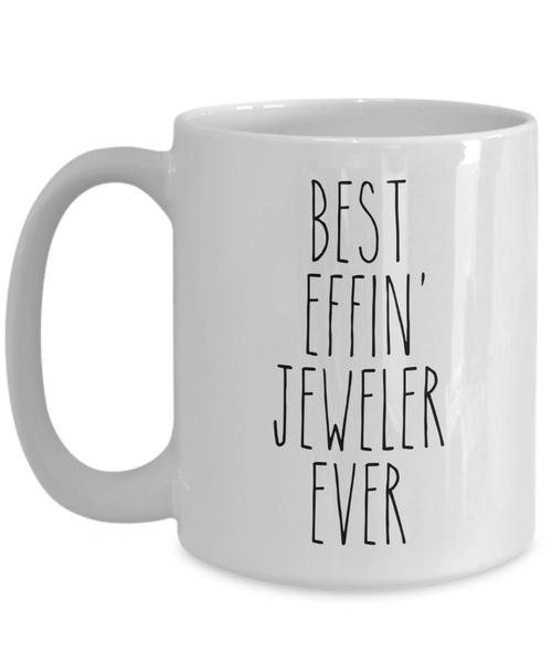 Gift For Jeweler Best Effin' Jeweler Ever Mug Coffee Cup Funny Coworker Gifts