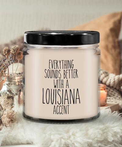 Everything Sounds Better With A Louisiana Accent 9 oz Vanilla Scented Soy Wax Candle