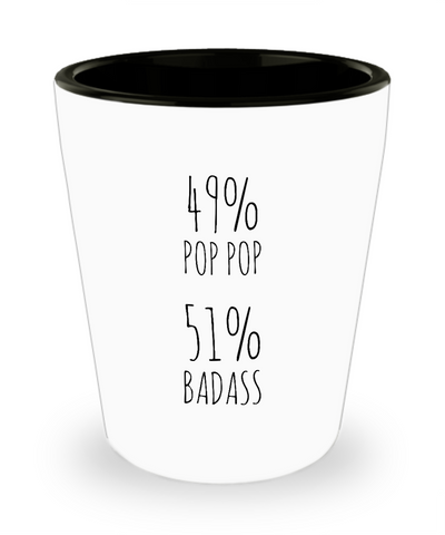 49% Pop Pop 51% Badass Ceramic Shot Glass Funny Gift