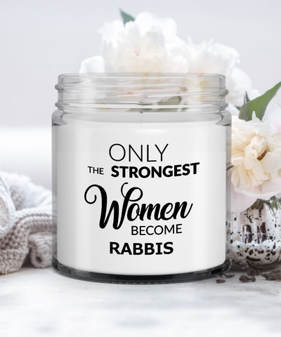 Only The Strongest Women Become Rabbis Candle Vanilla Scented Soy Wax Blend 9 oz. with Lid