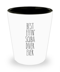 Gift For Scuba Diver Best Effin' Scuba Diver Ever Ceramic Shot Glass Funny Coworker Gifts