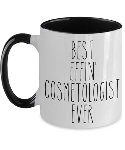 Gift For Cosmetologist Best Effin' Cosmetologist Ever Mug Two-Tone Coffee Cup Funny Coworker Gifts