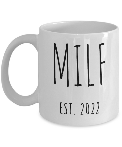 MILF Mug Push Present For New Mom Gifts MILF Est 2022 Funny Coffee Cup for Pregnant Expecting Mom New Baby Shower Gift for Mom