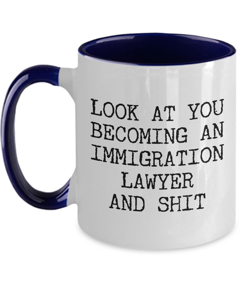 Becoming An Immigration Lawyer Mug Two-Tone Coffee Cup Funny Gift