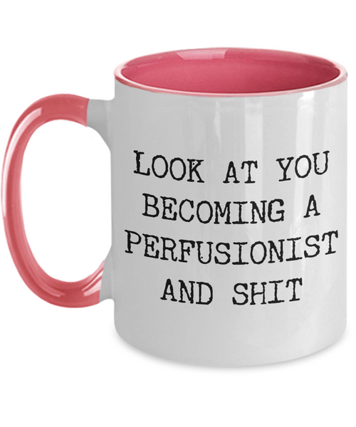 Becoming A Perfusionist Mug Two-Tone Coffee Cup Funny Gift
