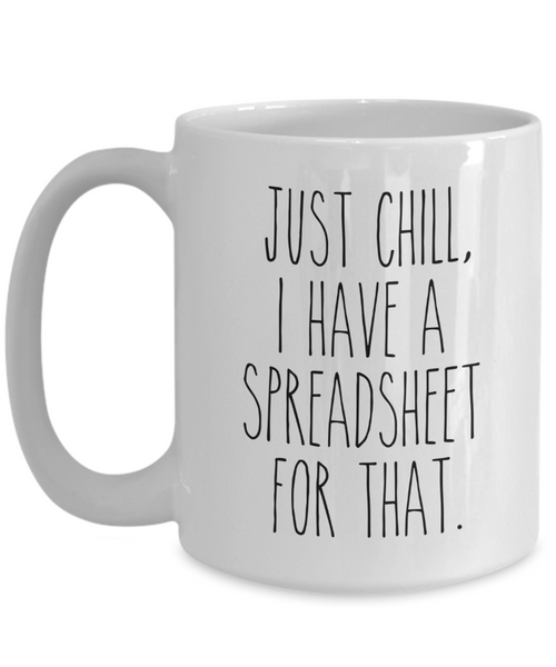 Spreadsheet Mug CPA Tax Accounting Coffee Cup I Have a Spreadsheet for That