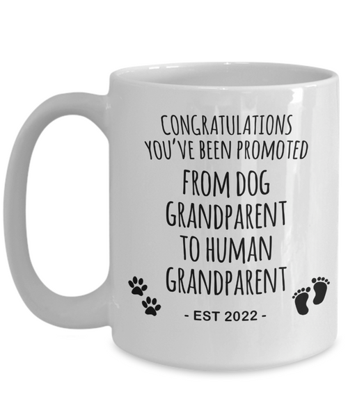Baby Announcement Dog Grandparent to Human Grandparent Est 2022 Mug Coffee Cup Funny Gift