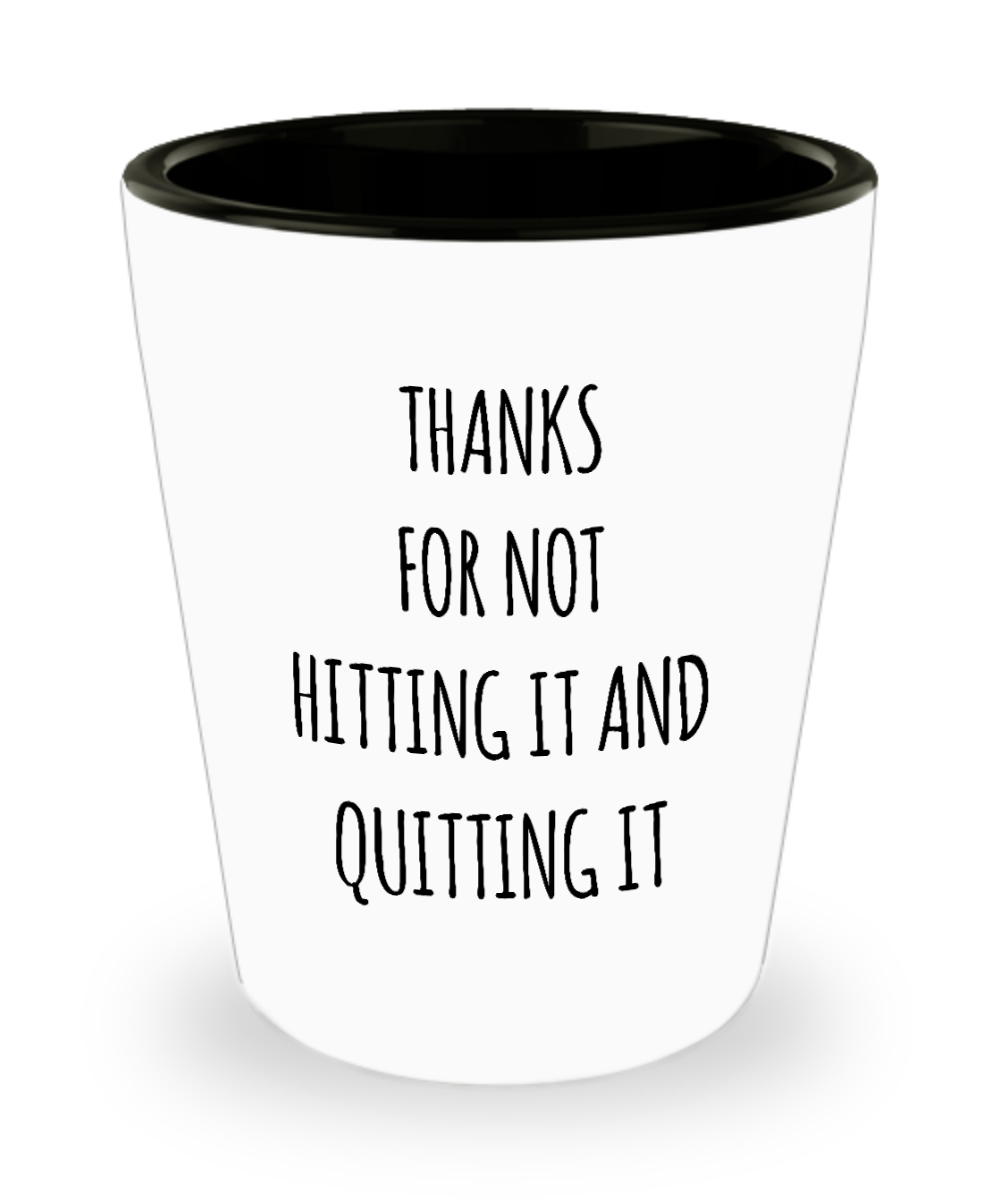 Father's Day Gifts Funny Dad Gifts From Son Daughter To Dad Father Gifts Dad Ceramic Shot Glass Thanks For Not Hitting It And Quitting It