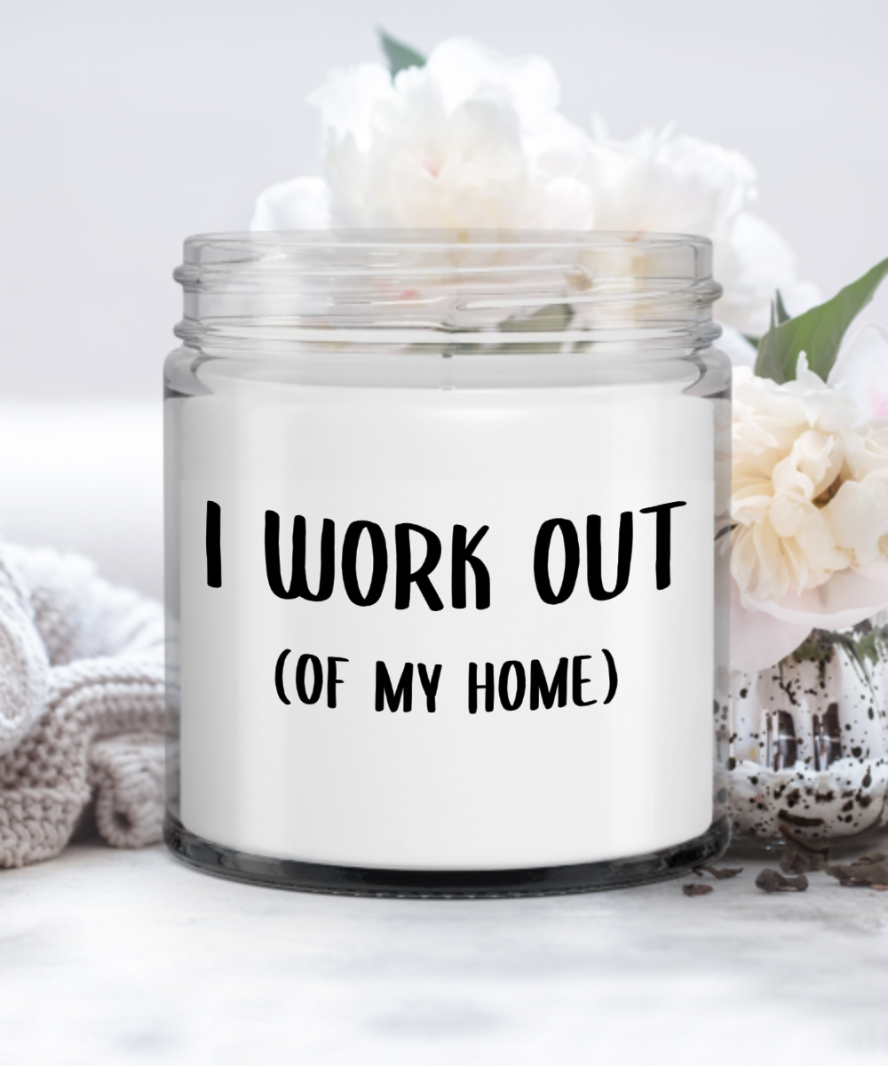 WFH Office Candle I Work Out Of My Home Candle Vanilla Scented Soy Wax Blend 9 oz. with Lid