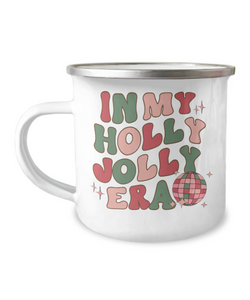 In My Holly Jolly Era Mug Holly Jolly Vibes Retro Groovy Camping Coffee Cup