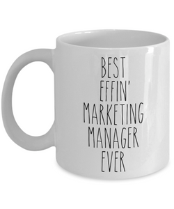 Gift For Marketing Manager Best Effin' Marketing Manager Ever Mug Coffee Cup Funny Coworker Gifts