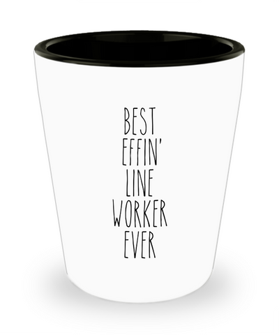 Gift For Line Worker Best Effin' Line Worker Ever Ceramic Shot Glass Funny Coworker Gifts