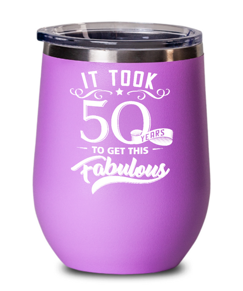 It Took 50 Years To Get This Fabulous Insulated Wine Tumbler 12oz Travel Cup Funny Gift