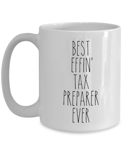 Gift For Tax Preparer Best Effin' Tax Preparer Ever Mug Coffee Cup Funny Coworker Gifts