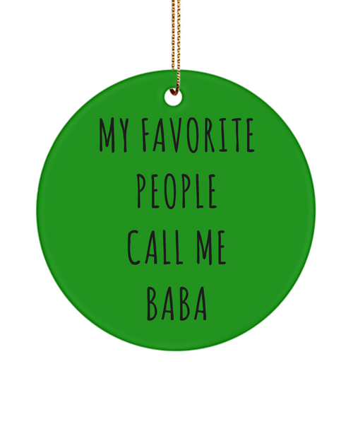 Baba Present My Favorite People Call Me Baba Ceramic Christmas Tree Ornament