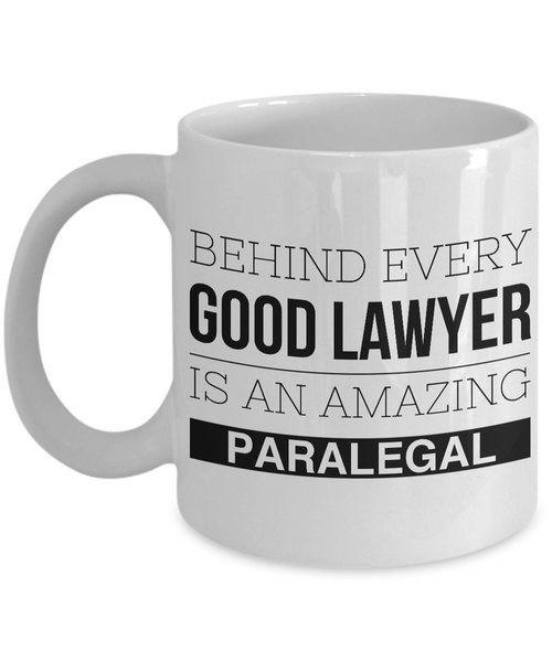 Paralegal Coffee Mug - Gifts for Paralegals - Paralegal Graduation Gift - Behind Every Good Lawyer is an Amazing Paralegal Coffee Cup-Cute But Rude