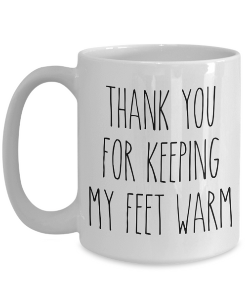 Valentine's Day Mug Gift for Husband Gift for Boyfriend Thank You for Keeping My Feet Warm Coffee Cup