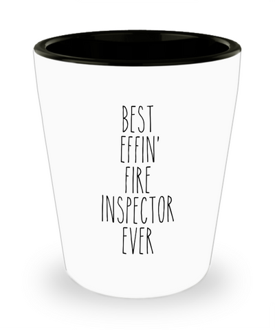 Gift For Fire Inspector Best Effin' Fire Inspector Ever Ceramic Shot Glass Funny Coworker Gifts