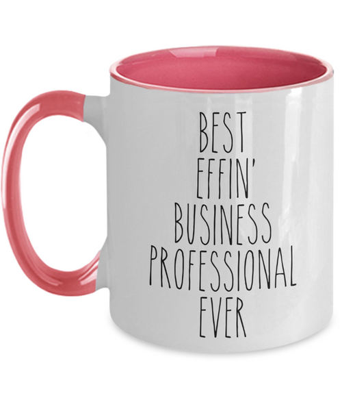 Gift For Business Professional Best Effin' Business Professional Ever Mug Two-Tone Coffee Cup Funny Coworker Gifts