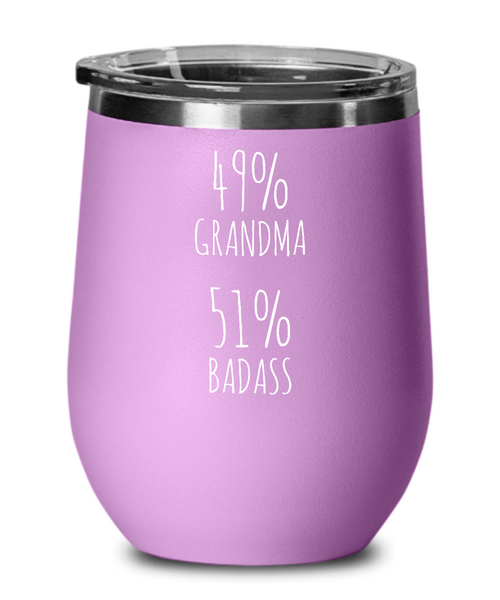49% Grandma 51% Badass Insulated Wine Tumbler 12oz Travel Cup Funny Gift