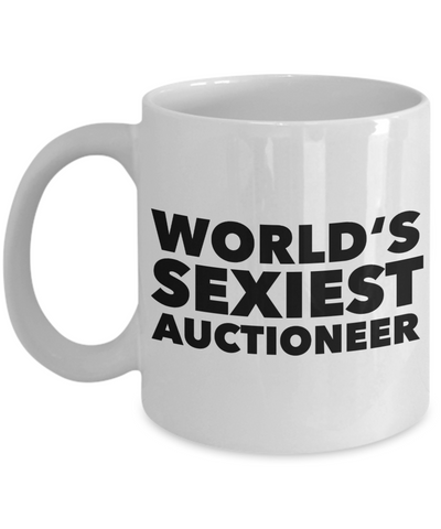 World's Sexiest Auctioneer Mug Gift Ceramic Coffee Cup-Cute But Rude