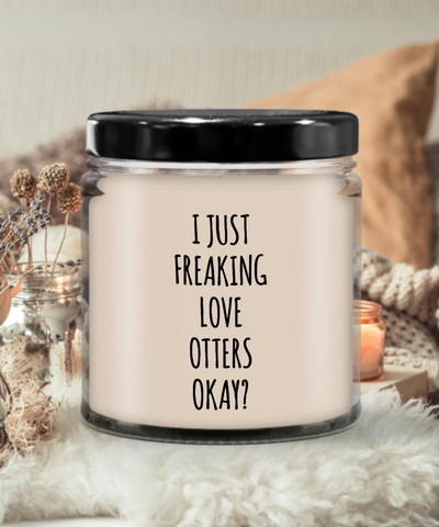 I Just Freaking Love Otters Okay? 9 oz Vanilla Scented Soy Wax Candle