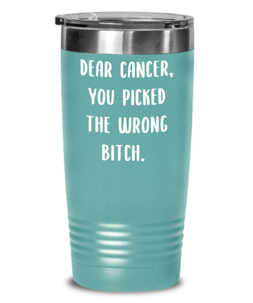 Gift for Breast Cancer Patient Tumbler Dear Cancer You Picked the Wrong Bitch Travel Coffee Cup BPA Free