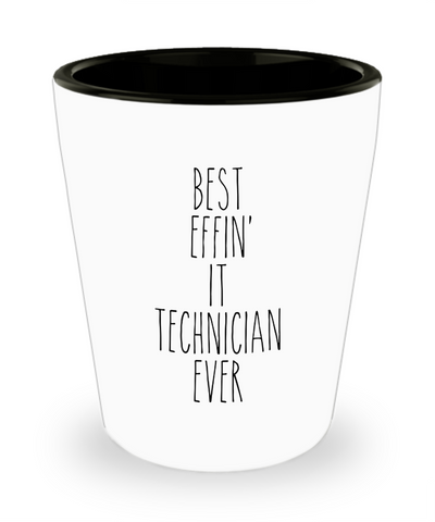 Gift For It Technician Best Effin' It Technician Ever Ceramic Shot Glass Funny Coworker Gifts