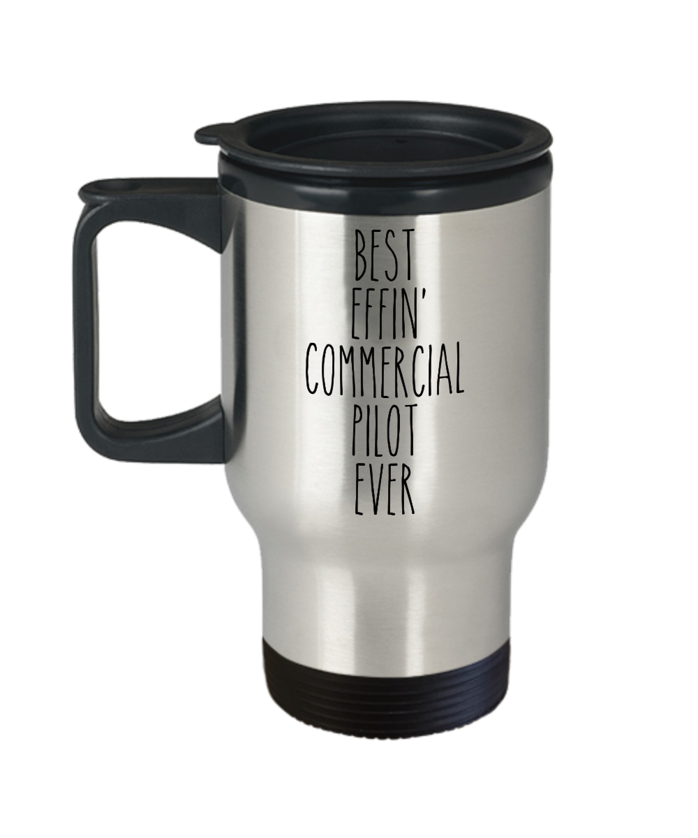 Gift For Commercial Pilot Best Effin' Commercial Pilot Ever Insulated Travel Mug Coffee Cup Funny Coworker Gifts