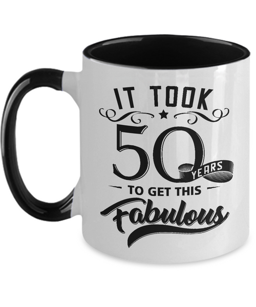 It Took 50 Years To Get This Fabulous Two-Tone Mug Coffee Cup Funny Gift