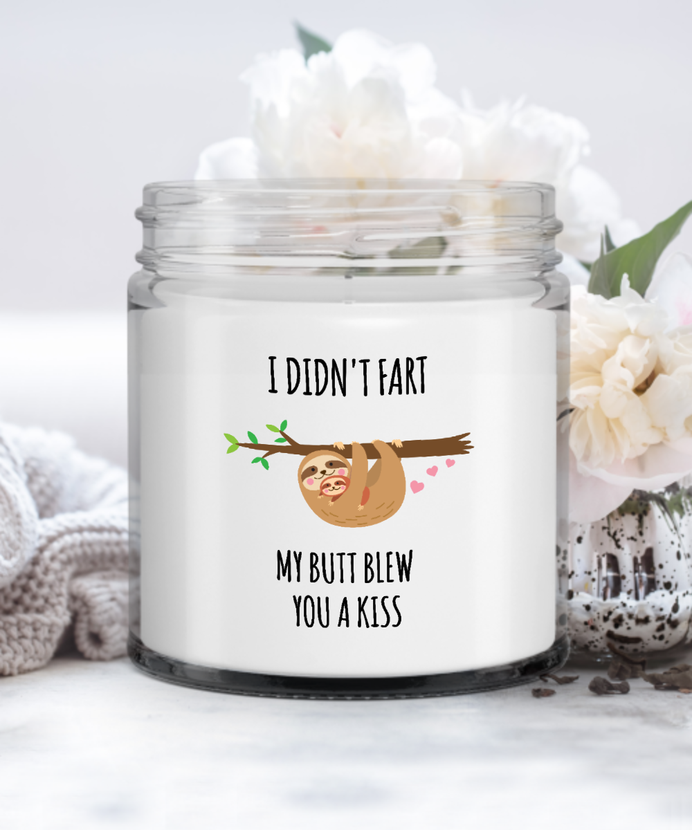 Sloth Candle I Didn't Fart My Butt Blew You A Kiss Candle Vanilla Scented Soy Wax Blend 9 oz. with Lid