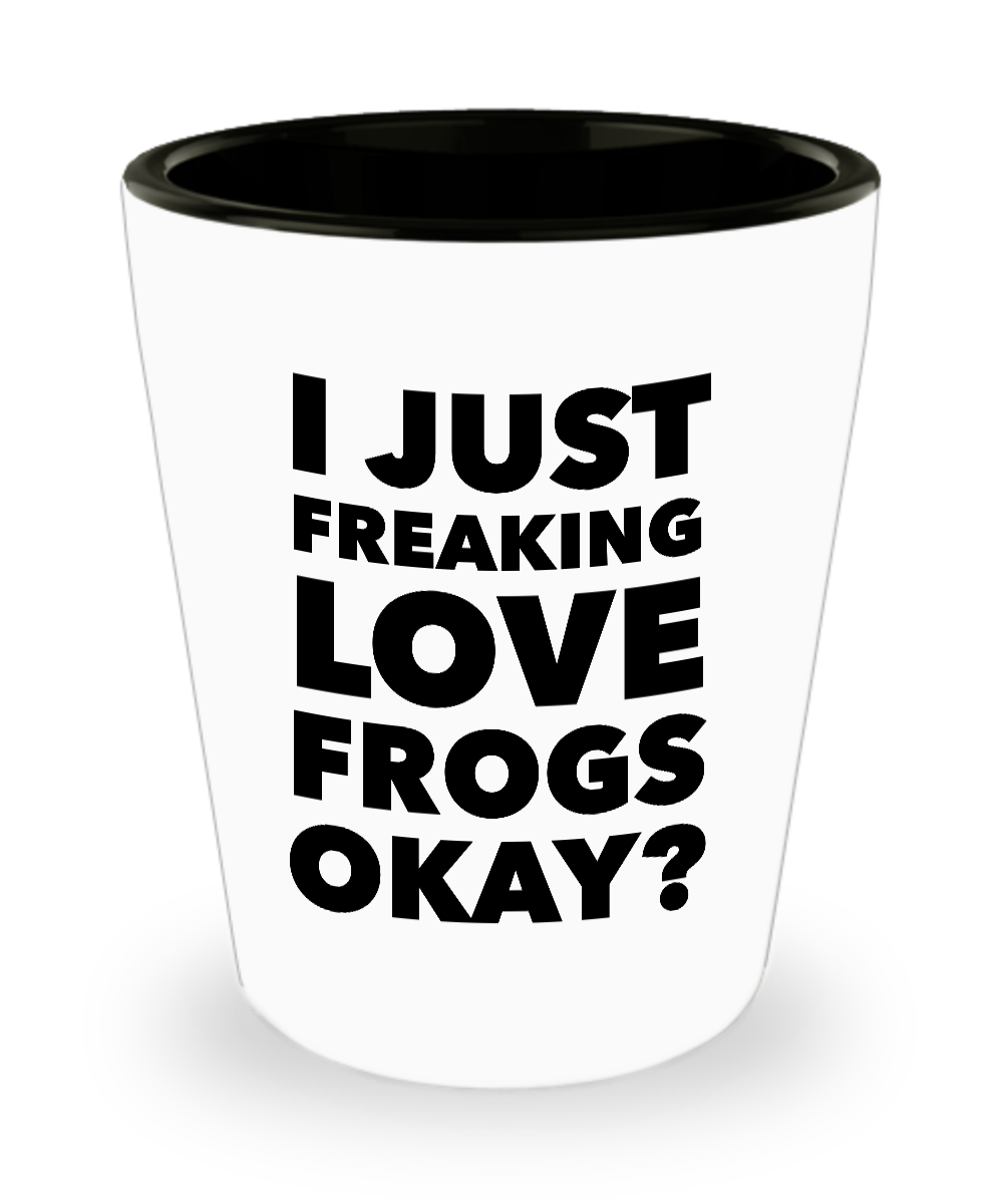 Frog Shot Glass Frog Lover Themed Gifts for Adults - I Just Freaking L –  Cute But Rude