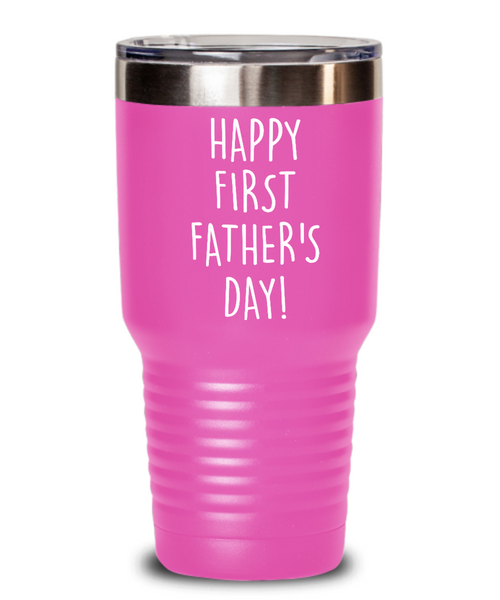 Happy First Father's Day Metal Insulated Drink Tumbler Travel Cup Funny Gift