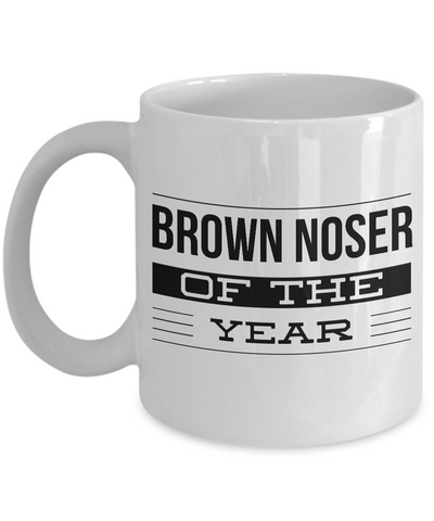 Brown Noser Coffee Mug Gag Gifts - Brown Noser of the Year Award Funny Ceramic Coffee Cup-Cute But Rude