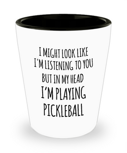 Pickleball Gift, Pickleball, Pickleball Gifts, In My Head I'm Playing Pickleball Ceramic Shot Glass