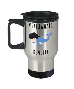 VR Mug VR Gifts Virtuwhale Virtual Reality Whale Stainless Steel Insulated Travel Coffee Cup-Cute But Rude