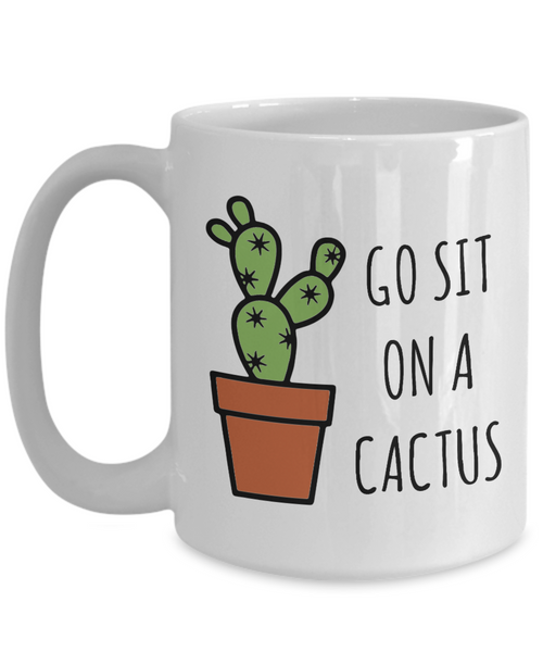 Snarky Mugs for Women Men Go Sit on a Cactus Mug Funny Cup Rude Coffee Mugs-Cute But Rude