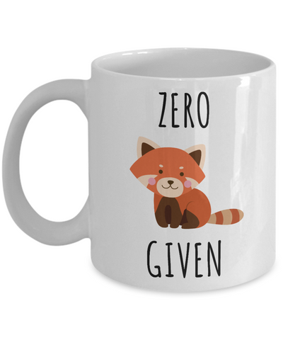 Zero Fox Given Mug No Fox Given Coffee Cup Gift for Fox Lover-Cute But Rude