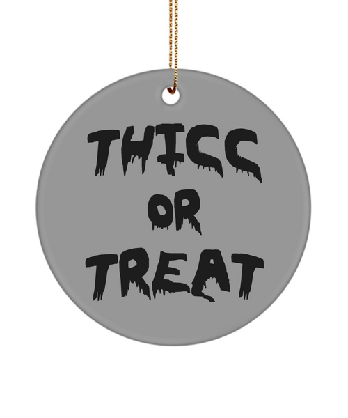 Thicc or Treat Funny Halloween Christmas Tree Ornament