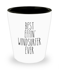 Gift For Windsurfer Best Effin' Windsurfer Ever Ceramic Shot Glass Funny Coworker Gifts