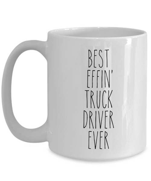 Gift For Truck Driver Best Effin' Truck Driver Ever Mug Coffee Cup Funny Coworker Gifts