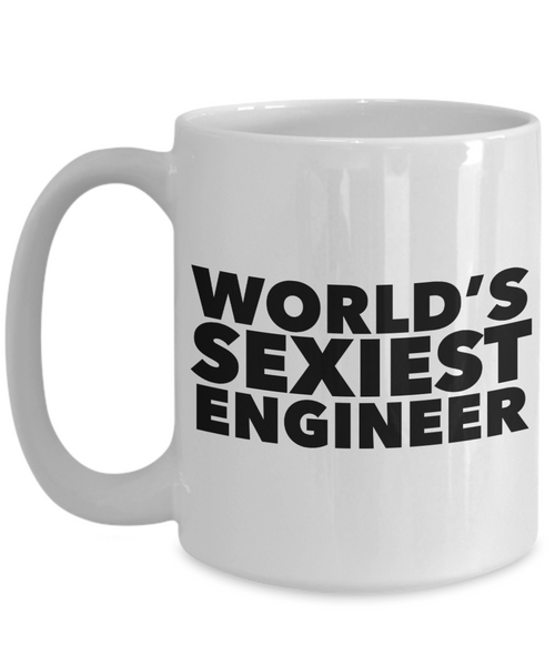 World's Sexiest Engineer Mug Gift Ceramic Coffee Cup-Cute But Rude