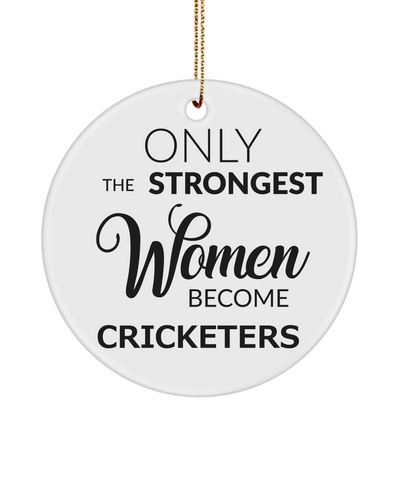 Female Cricket Player Only The Strongest Women Become Cricketers Ceramic Christmas Tree Ornament