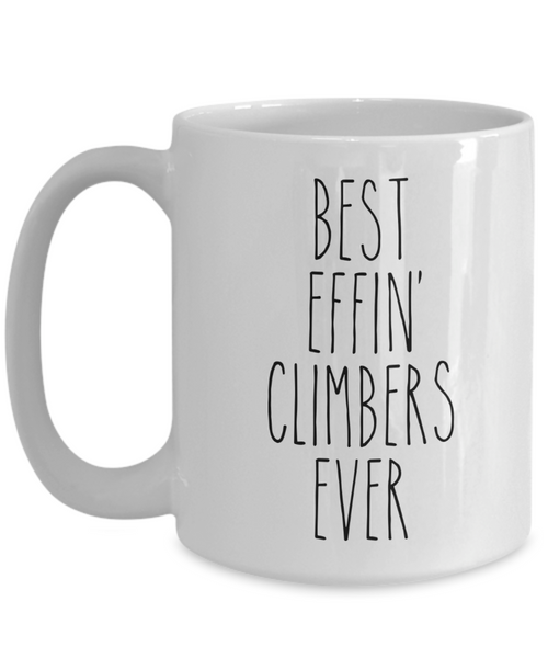 Gift For Climbers Best Effin' Climbers Ever Mug Coffee Cup Funny Coworker Gifts