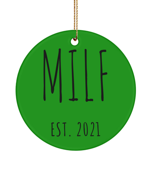 MILF Christmas Tree Ornament Push Present For New Mom Holiday Gifts Funny Mother Est 2020 Baby Shower Future Mom Pregnant Congratulations