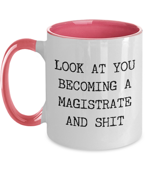 Becoming Magistrate Mug Two-Tone Coffee Cup Funny Gift
