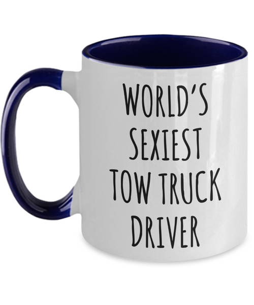 Tow Truck Driver, Tow Wife, Tow Truck Gifts, Tow Truck Mug, World's Sexiest Tow Truck Driver Two Tone Coffee Cup