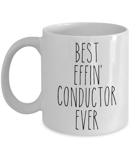 Gift For Conductor Best Effin' Conductor Ever Mug Coffee Cup Funny Coworker Gifts