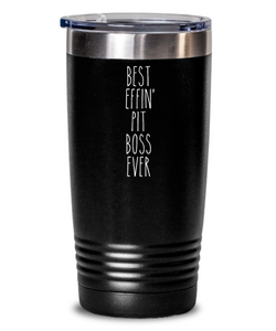 Gift For Pit Boss Best Effin' Pit Boss Ever Insulated Drink Tumbler Travel Cup Funny Coworker Gifts